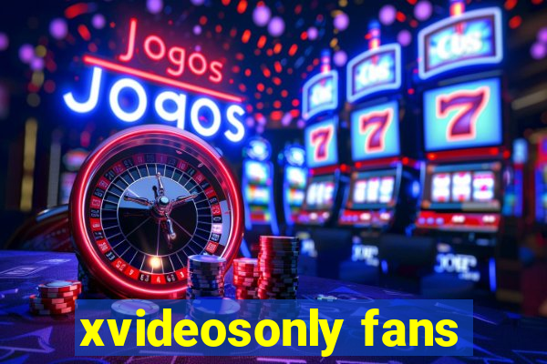 xvideosonly fans